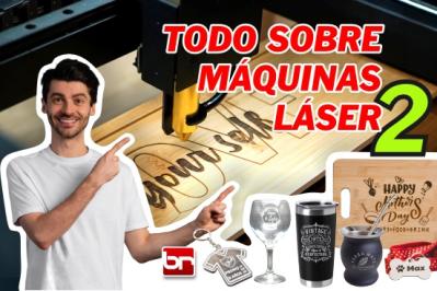 Guía Completa para Emprender en Corte y Grabado Láser - Parte 2
